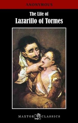 THE LIFE OF LAZARILLO OF TORMES | 9788490019498 | DESCONOCIDO