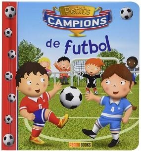 PETITS CAMPIONS DE FUTBOL | 9788490944004 | PANNINI