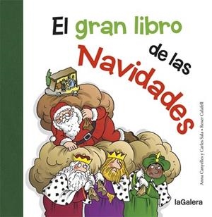 EL GRAN LIBRO DE LAS NAVIDADES | 9788424658724 | CANYELLES, ANNA / SALA I VILA, CARLES