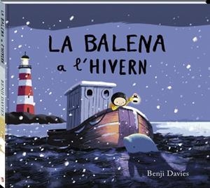 LA BALENA A L'HIVERN | 9788416394395 | DAVIES, BENJI