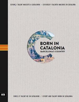 BORN IN CATALONIA | 9788416915002 | GUTIÉRREZ I MARGARIT, ÁLEX