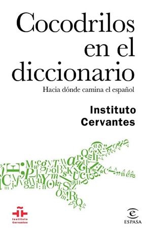 COCODRILOS EN EL DICCIONARIO | 9788467048926 | INSTITUTO CERVANTES