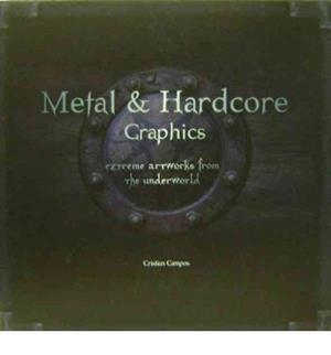 METAL & HARDCORE GRAPHICS | 9788499367736 | CAMPOS, CRISTIAN