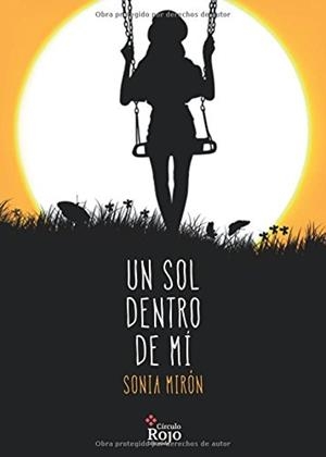 UN SOL DENTRO DE MÍ | 9788491400202 | MIRÓN TORRES, SONIA