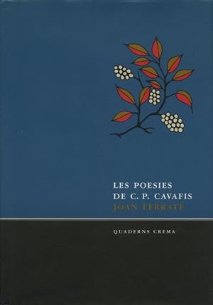 POESIES DE C.P. CAVAFIS, LES (CARTONE) | 9788485704996 | KAVAFIS, KONSTANTINOS PETROU