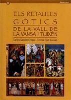 RETAULES GOTICS DE LA VALL DE LA VANSA I TUIXEN ELS | 9788439371359 | GASCON CHOPO, CARLES / FONT JUANATI, TERESA