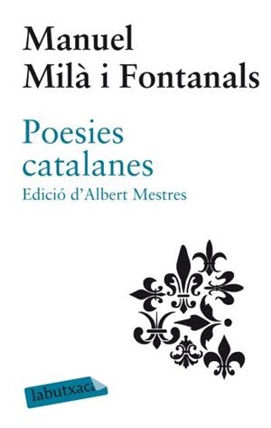 POESIES CATALANES | 9788499302140 | MILÀ I FONTANALS, MANUEL