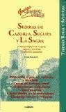 SIERRAS DE CAZORLA SEGURA Y LA SAGRA GUIAS CAMINO | 9788432914461 | BASTART, JORDI
