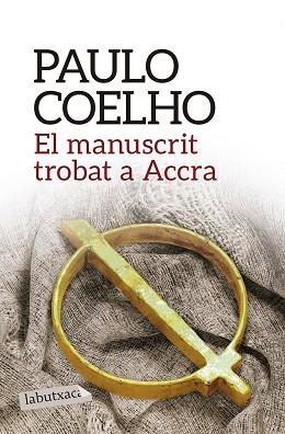 MANUSCRIT TROBAT A ACCRA | 9788416334285 | PAULO COELHO
