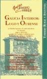 GALICIA INTERIOR LUGO Y ORENSE GUIAS CAMINO VERDE | 9788432914478 | BASTART, JORDI