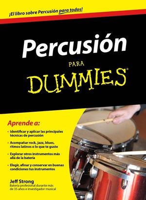 PERCUSIÓN PARA DUMMIES | 9788432901430 | JEFF STRONG