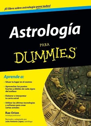 ASTROLOGÍA PARA DUMMIES | 9788432902109 | RAE ORION