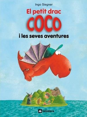 PETIT DRAC COCO I LES SEVES AVENTURES | 9788424633462 | SIEGNER, INGO