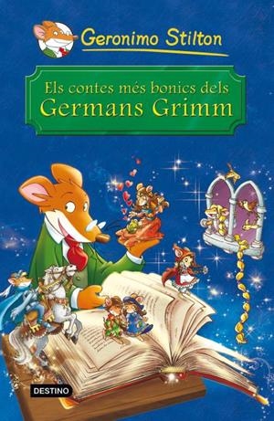 CONTES MÉS BONICS DELS GERMANS GRIMM | 9788490572344 | GERONIMO STILTON