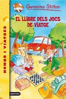 GERONIMO STILTON: EL LLIBRE DELS JOCS DE VIATGE (Nº34) | 9788492671854 | STILTON, GERONIMO