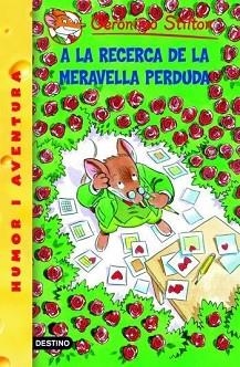 GERONIMO STILTON: A LA RECERCA DE LA MERAVELLA PERDUDA (Nº2) | 9788492671953 | STILTON, GERONIMO