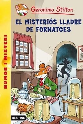 GERONIMO STILTON: EL MISTERIOS LLADRE DE FORMATGES (Nº36) | 9788492671960 | STILTON, GERONIMO