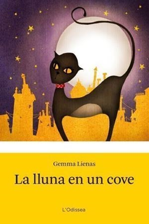 LLUNA EN UN COVE LA | 9788492671113 | LIENAS, GEMMA / GARCES, EVA
