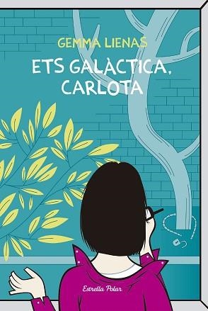 ETS GALACTICA CARLOTA | 9788492671083 | LIENAS, GEMMA / SANTANACH, PAU