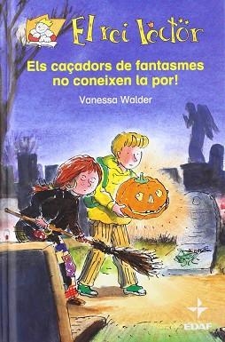 CAÇADORS DE FANTASMES NO CONEIXEN LA POR ELS | 9788441417908 | WALDER, VANESSA
