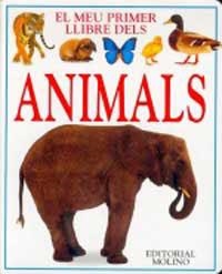 MEU PRIMER LLIBRE DELS ANIMALS, EL | 9788427218321 | VARIS