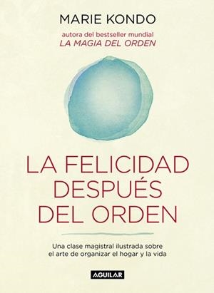 FELICIDAD DESPUÉS DEL ORDEN | 9788403503816 | KONDO, MARIE
