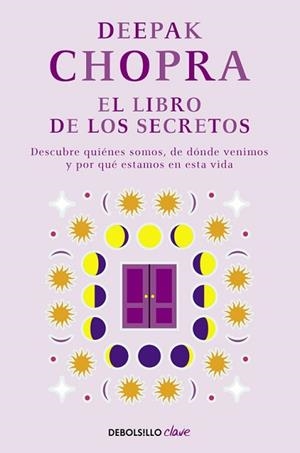 EL LIBRO DE LOS SECRETOS | 9788466331968 | CHOPRA, DEEPAK