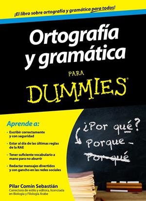 ORTOGRAFÍA Y GRAMÁTICA PARA DUMMIES | 9788432901348 | PILAR COMÍN SEBASTIÁN