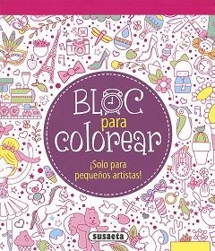 BLOC PARA COLOREAR | 9788467756135 | SUSAETA, EQUIPO