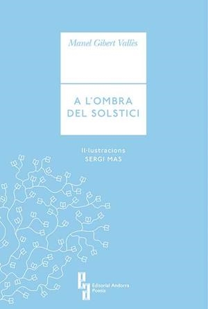 A L' OMBRA DEL SOLSTICI | 9789992053928 | GIBERT VALLES, MANEL