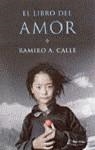 LIBRO DEL AMOR EL | 9788427025035 | CALLE, RAMIRO A.