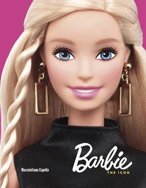 BARBIE. THE ICON | 9788416986026 | MASSIMILIANO CAPELLA