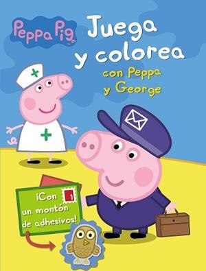 PEPPA PIG. JUEGA Y COLOREA CON PEPPA Y GEORGE | 9788401906763 | VV.AA.