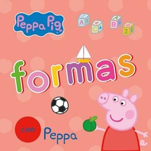 FORMAS CON PEPPA (PEPPA PIG. TODO CARTÓN) | 9788448845414 | VV. AA.