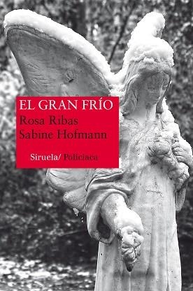 GRAN FRÍO, EL (AVANCE) | 9788416120642 | RIBAS, ROSA/HOFMANN, SABINE