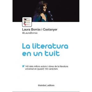 LA LITERATURA EN UN TUIT | 9788415315407 | BORRÀS, LAURA