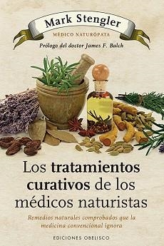 TRATAMIENTOS CURATIVOS DE LOS MEDICOS NATURISTAS | 9788497778992 | STENGLER, MARK