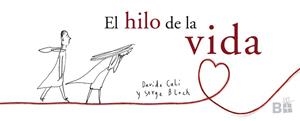 EL HILO DE LA VIDA | 9788466661744 | CALI, DAVIDE / BLOCH, SERGE