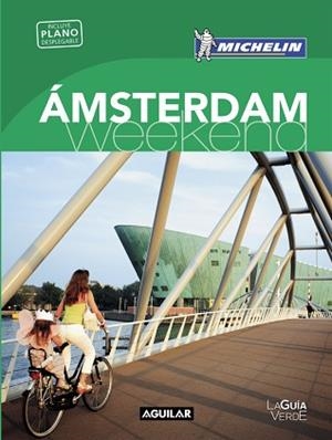 ÁMSTERDAM (LA GUÍA VERDE WEEKEND) | 9788403515116 | MICHELIN TRAVEL PARTNER
