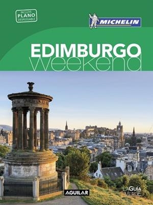 EDIMBURGO (LA GUÍA VERDE WEEKEND) | 9788403515215 | MICHELIN TRAVEL PARTNER