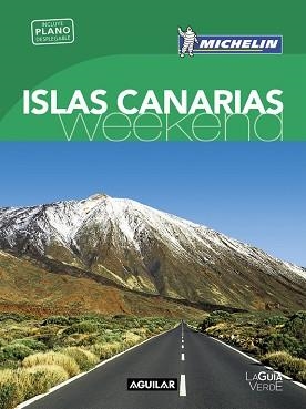 ISLAS CANARIAS (LA GUÍA VERDE WEEKEND) | 9788403515208 | MICHELIN TRAVEL PARTNER