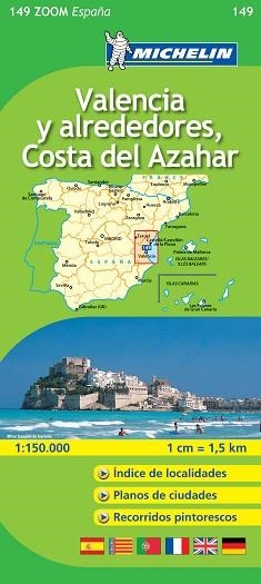 MAPA VALENCIA COSTA DEL AZAHAR ZOOM 149 | 9782067140684 | MICHELIN