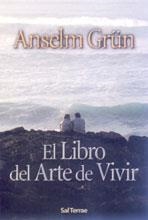148 - EL LIBRO DEL ARTE DE VIVIR | 9788429314922 | ANSELM GRÜN