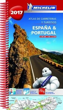 ATLAS ESPAÑA & PORTUGAL 2017 (ATLAS DE CARRETERAS Y TURÍSTICO ) | 9782067217690 | MICHELIN