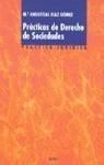 PRACTICAS DE DERECHO DE SOCIEDADES | 9788430934300 | DIAZ GOMEZ, M. ANGUSTIAS