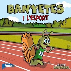 BANYETES I L´ESPORT | 9788493824259 | RODRÍGUEZ, ROMINA