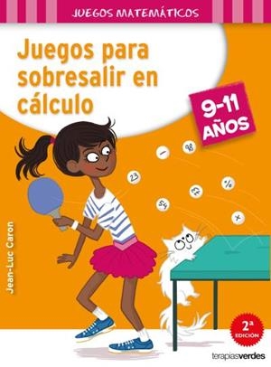 JUEGOS PARA SOBRESALIR EN CÁLCULO | 9788416972135 | ROUGIER, R. / CARON, J. L.