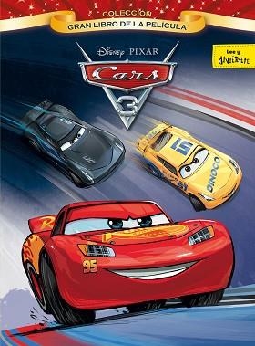 CARS 3. GRAN LIBRO DE LA PELÍCULA | 9788416913282 | DISNEY