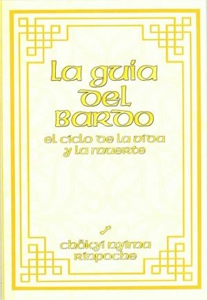 GUIA DEL BARDO EL CICLO DE LA VIDA Y LA MUERTE, EL | 9788495496355 | CHOKYI NYIMA, RINPOCHE