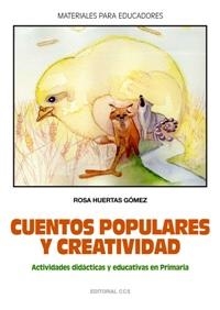 CUENTOS POPULARES Y CREATIVIDAD | 9788498420180 | HUERTAS, ROSA